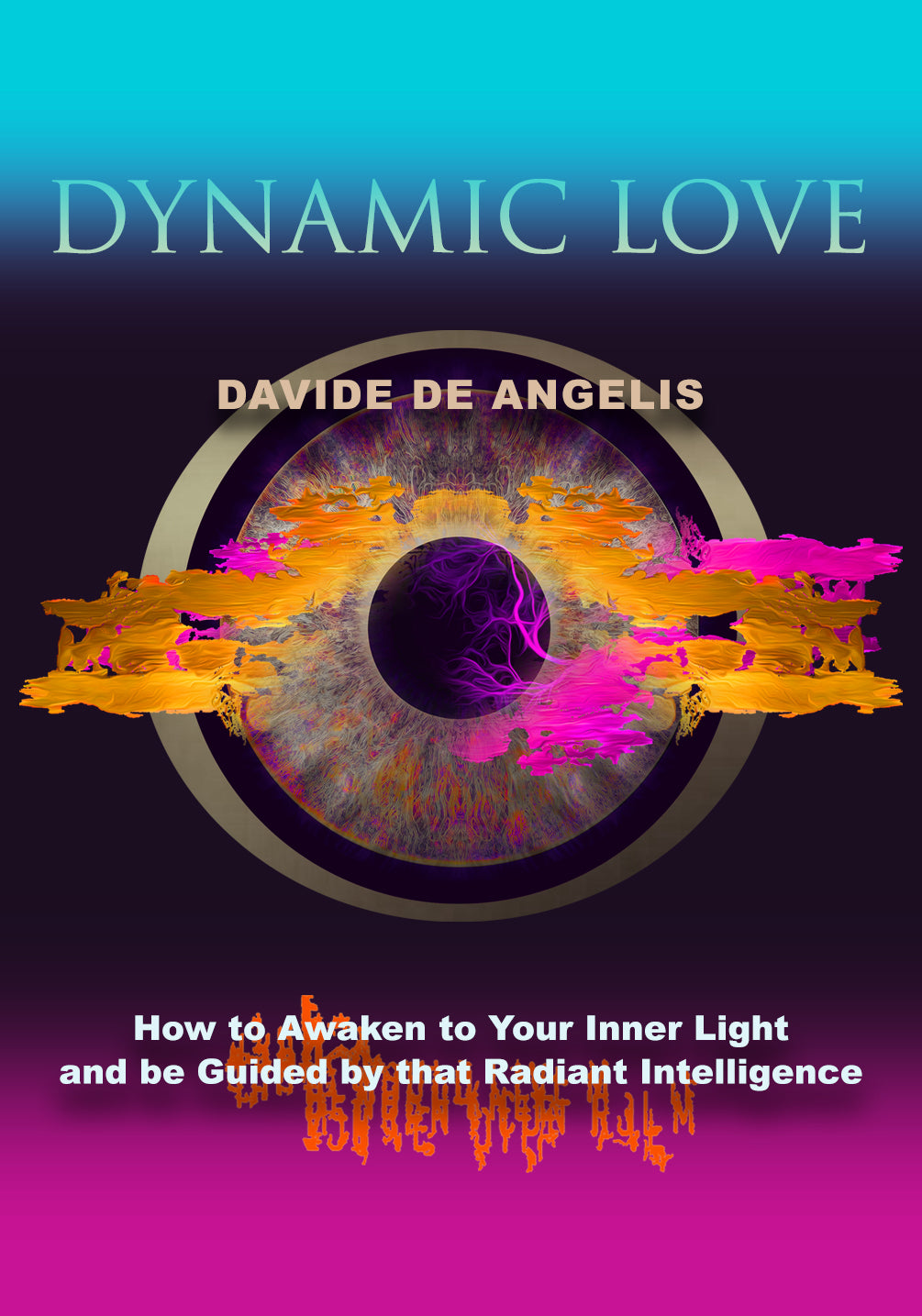 DYNAMIC LOVE ~ AWAKENING YOUR INNER LIGHT - FREE RESOURCE