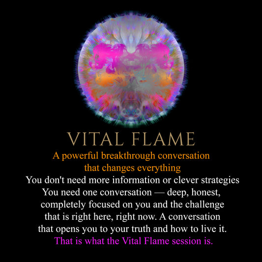 VITAL FLAME SESSION
